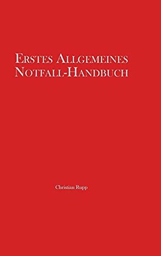 Stock image for Erstes Allgemeines Notfall-Handbuch (German Edition) for sale by Lucky's Textbooks