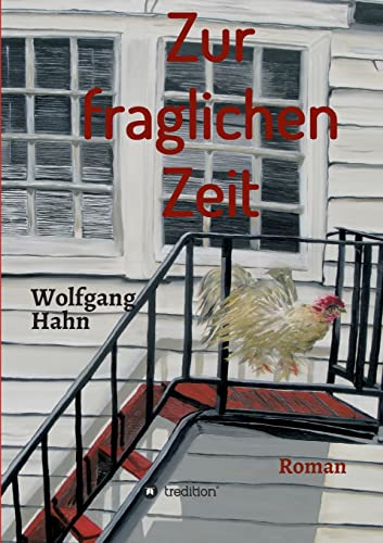 Stock image for Zur fraglichen Zeit: Roman (German Edition) for sale by Lucky's Textbooks