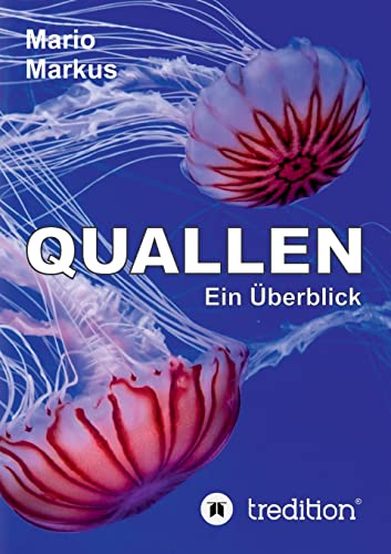 Imagen de archivo de Quallen: Ein berblick (German Edition) a la venta por Lucky's Textbooks