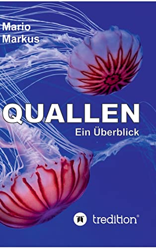 Imagen de archivo de Quallen: Ein berblick (German Edition) a la venta por Lucky's Textbooks