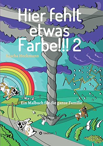 Stock image for Hier fehlt etwas Farbe 2: Ein Malbuch fr die ganze Familie (German Edition) for sale by Lucky's Textbooks