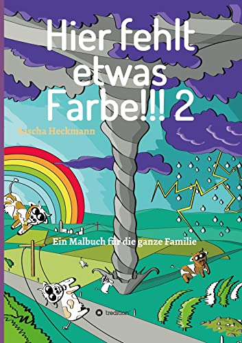 Stock image for Hier fehlt etwas Farbe 2: Ein Malbuch fr die ganze Familie (German Edition) for sale by Lucky's Textbooks