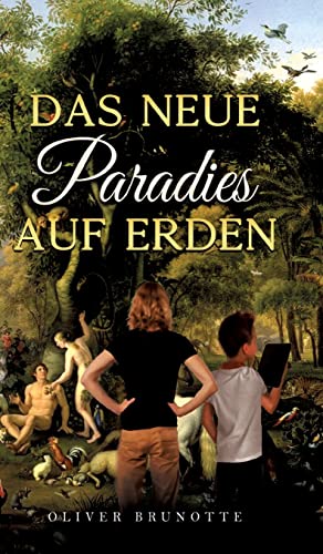 Stock image for Das neue Paradies auf Erden (German Edition) for sale by Lucky's Textbooks