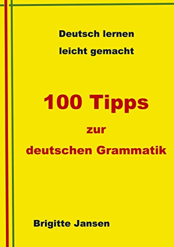 Beispielbild fr 100 Tipps zur deutschen Grammatik zum Verkauf von Blackwell's