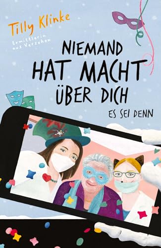 Beispielbild fr Niemand hat Macht ber dich es sei denn (Tilly Klinke, Ermittlerin aus Versehen) zum Verkauf von medimops