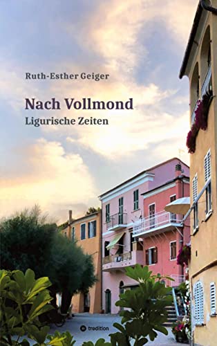 Stock image for Nach Vollmond: Ligurische Zeiten for sale by medimops