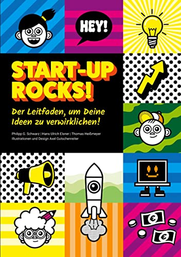 9783347786455: Start-up rocks!: Der Leitfaden, um Deine Ideen zu verwirklichen!