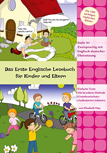 Stock image for Das Erste Englische Lesebuch fr Kinder und Eltern : Stufe A1 Zweisprachig mit Englisch-deutscher bersetzung for sale by Buchpark