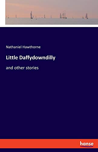 Stock image for Little Daffydowndilly:and other stories for sale by Chiron Media