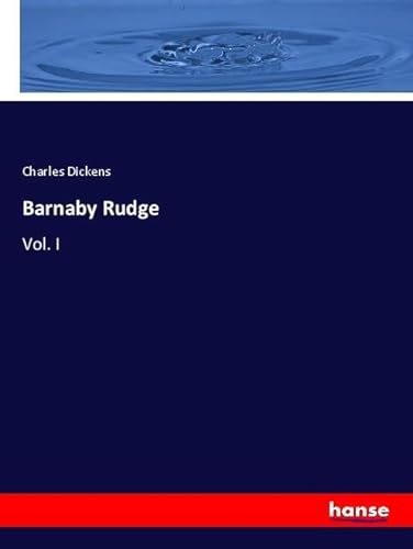 9783348033886: Barnaby Rudge: Vol. I