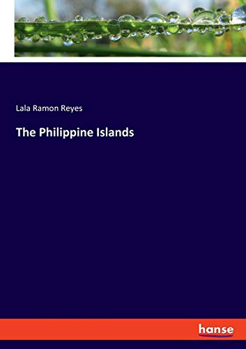 Beispielbild fr The Philippine Islands zum Verkauf von Ria Christie Collections