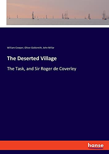 9783348042628: The Deserted Village: The Task, and Sir Roger de Coverley