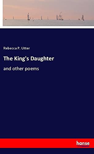 9783348051828: The King's Daughter: and other poems