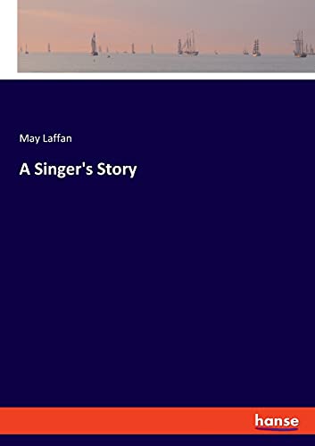 9783348052986: A Singer's Story
