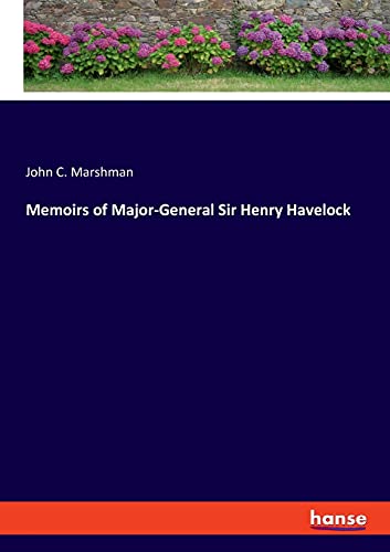 9783348057523: Memoirs of Major-General Sir Henry Havelock