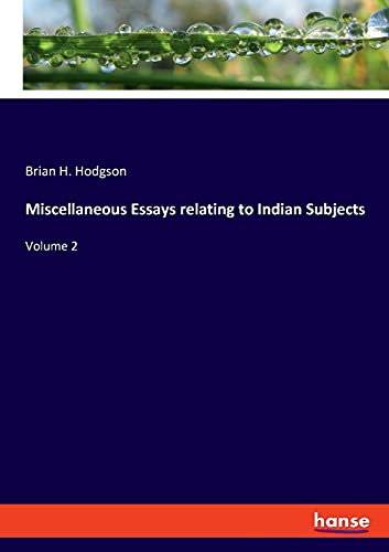 Imagen de archivo de Miscellaneous Essays relating to Indian Subjects: Volume 2 a la venta por Lucky's Textbooks