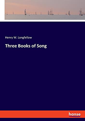 Imagen de archivo de Three Books of Song a la venta por Blackwell's