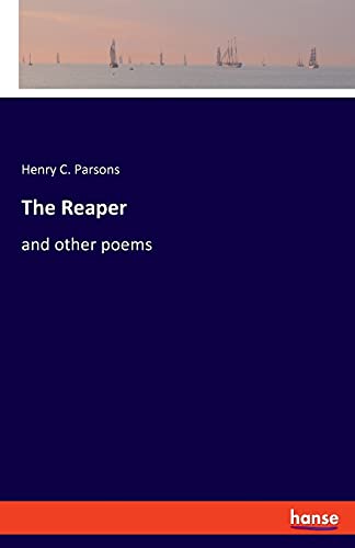 Imagen de archivo de The Reaper:and other poems a la venta por Chiron Media