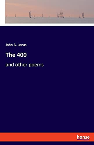 Imagen de archivo de The 400:and other poems a la venta por Chiron Media