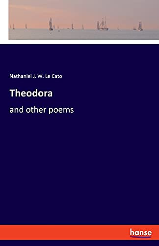 Imagen de archivo de Theodora: and other poems a la venta por Chiron Media