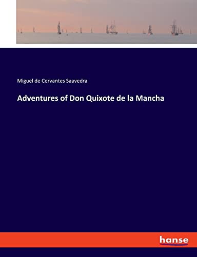 Beispielbild fr Adventures of Don Quixote de la Mancha zum Verkauf von Buchpark