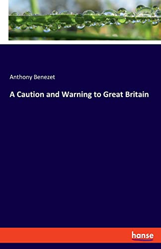 Beispielbild fr A Caution and Warning to Great Britain zum Verkauf von Lucky's Textbooks