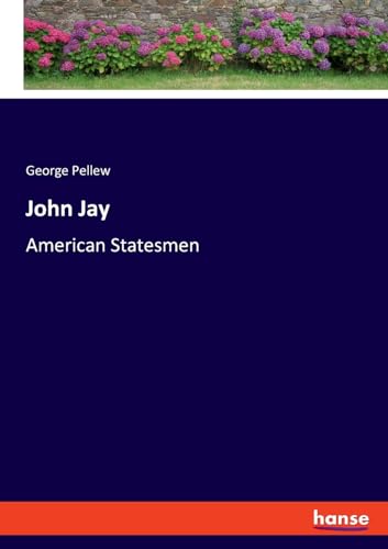 9783348091367: John Jay: American Statesmen