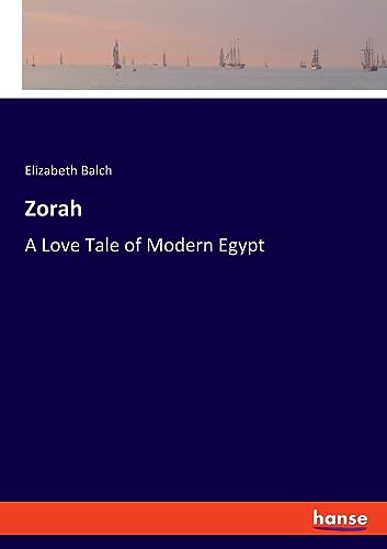 9783348102803: Zorah: A Love Tale of Modern Egypt