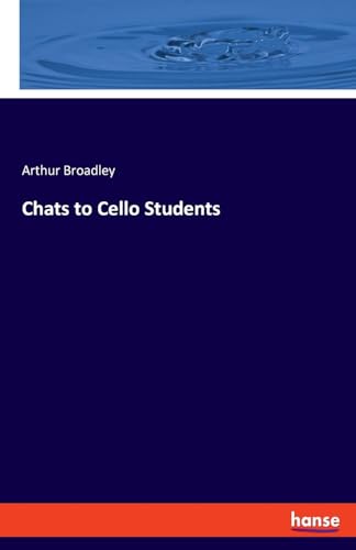 Stock image for Chats to Cello Students for sale by PBShop.store US