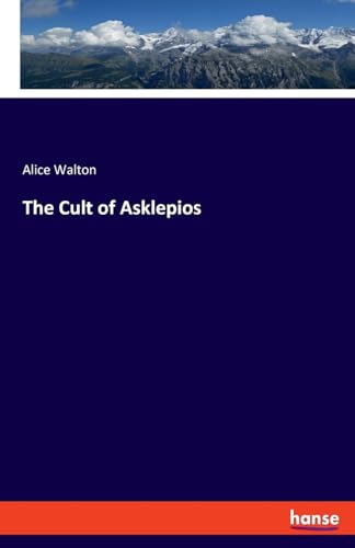 Stock image for The The Cult of Asklepios for sale by PBShop.store US