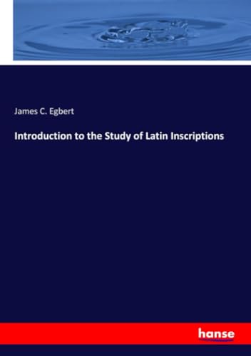 Stock image for Introduction to the Study of Latin Inscriptions for sale by BuchWeltWeit Ludwig Meier e.K.