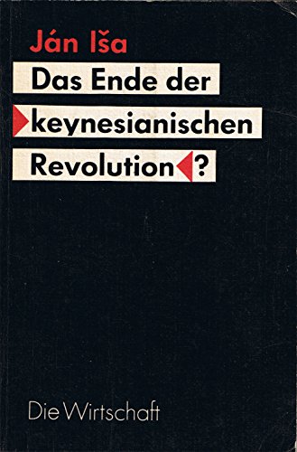 Das Ende der keynesianischen Revolution?