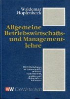 9783349008449: Allgemeine Betriebswirtschafts- und Managementlehre. Das Unternehmen im Spannungsfeld zwischen konomischen, sozialen und kologischen Interessen