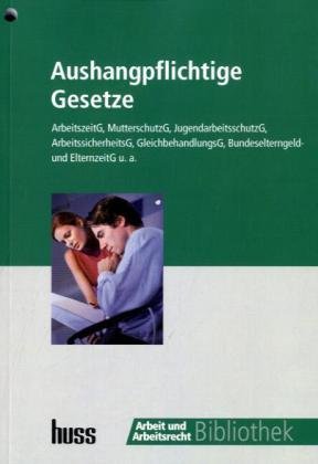 Aushangpflichtige Gesetze