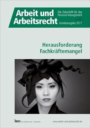 Beispielbild fr Herausforderung Fachkrftemangel Sonderheft Arbeit und Arbeitsrecht zum Verkauf von Buchpark