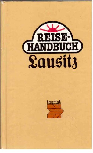 Imagen de archivo de Tourist Reisehandbuch Lausitz. a la venta por Leserstrahl  (Preise inkl. MwSt.)