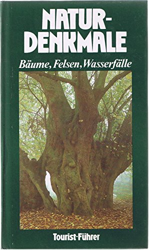 Beispielbild fr Naturdenkmale. Tourist- Fhrer. Bume, Felsen, Wasserflle zum Verkauf von Gerald Wollermann