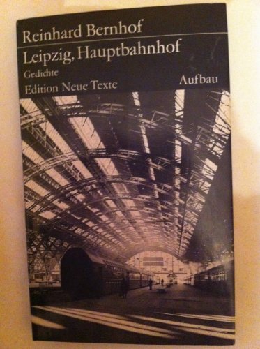 Imagen de archivo de Leipzig, Hauptbahnhof. Gedichte. a la venta por Grammat Antiquariat