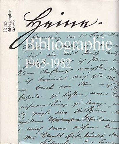 Heine-Bibliographie, 1965-1982 (Bibliographien, Kataloge und Bestandsverzeichnisse) (German Edition) (9783351001209) by Seifert, Siegfried