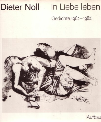 In Liebe leben - Gedichte 1962-1982 - - Noll, Dieter -