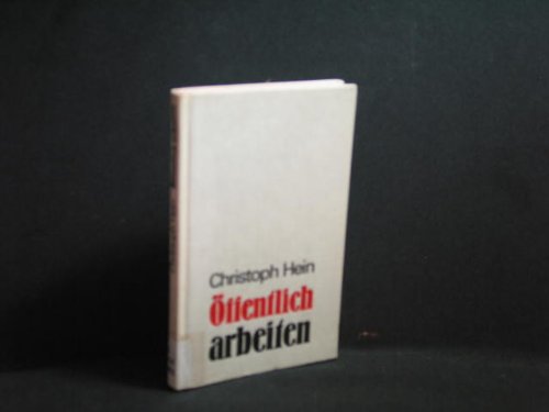 Imagen de archivo de Oeffentlich Arbeiten Essais Und Gespraec a la venta por Better World Books