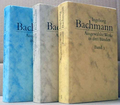 Ausgewählte Werke in drei Bänden Band 3 - Bachmann, Ingeborg