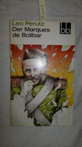 Der Marques de Bolibar / Leo Perutz