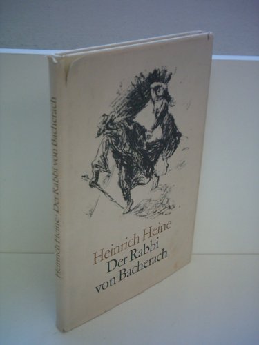 Stock image for Der Rabbi von Bacherach / Heinrich Heine. Mit Lithogr. von Max Liebermann for sale by ralfs-buecherkiste