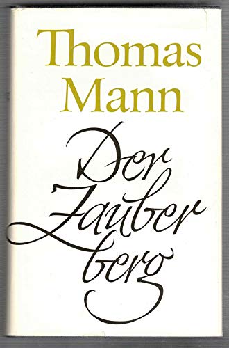 9783351004736: Der Zauberberg. Thomas Mann. Aufbau-Verlag