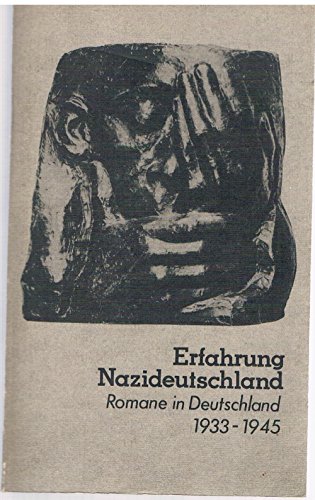 Stock image for Erfahrung Nazideutschland: Romane in Deutschland 1933-1945 Analysen for sale by Anybook.com