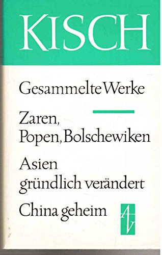 Beispielbild fr Gesammelte Werke III. Zaren, Popen, Bolschewiken. (6941 656). Asien grndlich verndert. China geheim zum Verkauf von medimops