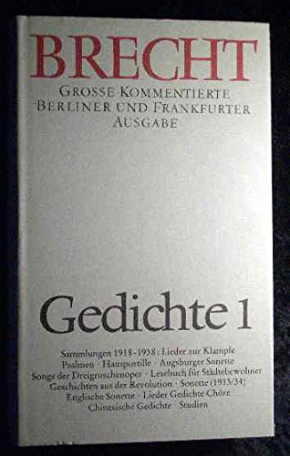 Gedichte 1 : Große kommentierte Berliner und Frankfurter Ausgabe, Band 11 - Bertolt Brecht