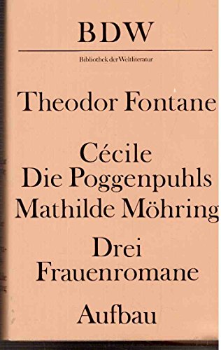 Beispielbild für Cï¿½cile ; Die Poggenpuhls ; Mathilde Mï¿½hring: Drei Frauenromane zum Verkauf von Wonder Book