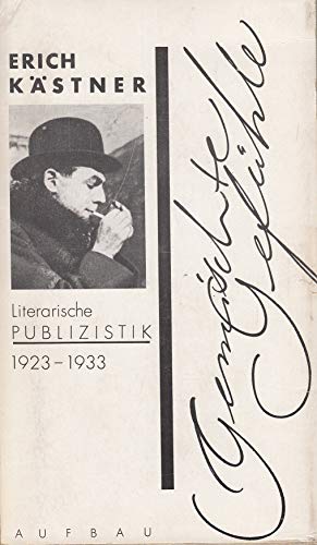 9783351011857: Gemischte Gefühle. Literarische Publizistik aus der "Neuen Leipziger Zeitung" 1923-1933
